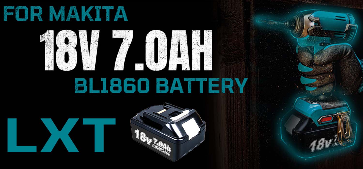 LXT 18V 7.0Ah BL1860 battery advertised for Makita cordless drills, shown alongside a teal and black cordless drill with a glowing effect on a dark background.
